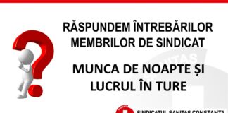 RĂSPUNDEM INTREBĂRILOR MEMBRILOR – MUNCA DE NOAPTE ȘI LUCRUL ÎN TURE